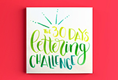 THE 30 DAYS LETTERING CHALLENGE